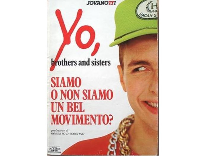 “Yo, Brothers and sisters”: il “libro brutto” di Jovanotti “Yo, Brothers and sisters”: il “libro brutto” di Jovanotti