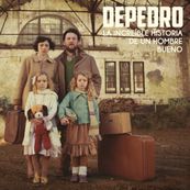 Depedro - LA INCREIBLE HISTORIA DE UN HOMBRE BUENO