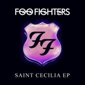 Foo Fighters - SAINT CECILIA EP