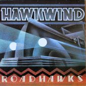 Hawkwind - ROADHAWKS Hawkwind - ROADHAWKS