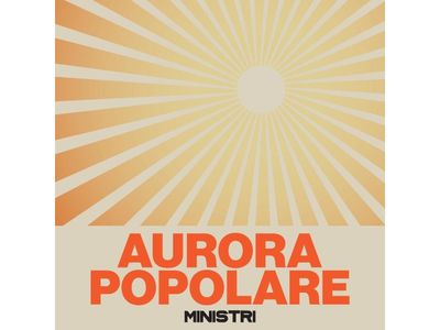 AURORA POPOLARE Ministri