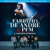Fabrizio De Andr&eacute; - FABRIZIO DE ANDRE &amp; PFM: IL CONCERTO RITROVATO