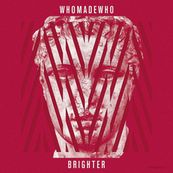 WhoMadeWho - BRIGHTER