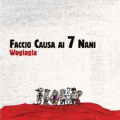 Wogiagia - FACCIO CAUSA AI 7 NANI
