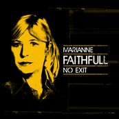 Marianne Faithfull - NO EXIT