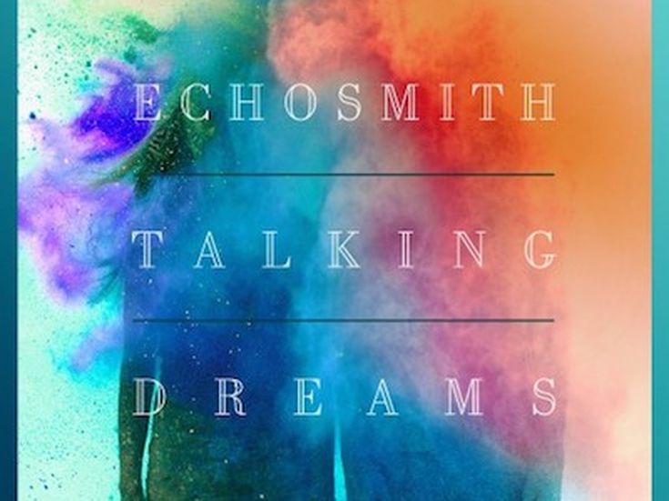 Echosmith, esce l&apos;album &quot;Talking dreams&quot; a maggio dal vivo in Italia