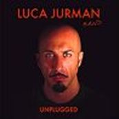 Luca Jurman - UNPLUGGED