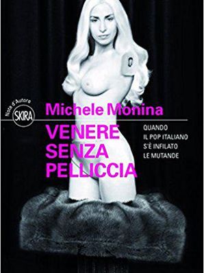 VENERE SENZA PELLICCIA Michele Monina