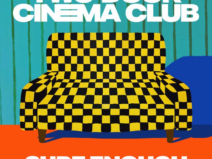 Two Door Cinema Club: 'Quasi terminato il nuovo album'  Two Door Cinema Club: 'Quasi terminato il nuovo album'