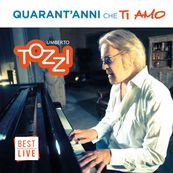 Umberto Tozzi - QUARANT&#039;ANNI CHE TI AMO