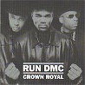 Run DMC - CROWN ROYAL