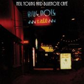 Neil Young - BLUENOTE CAFE