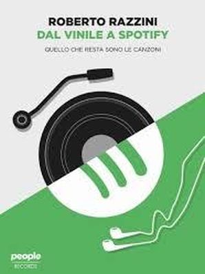 DAL VINILE A SPOTIFY Roberto Razzini