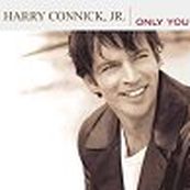 Harry Connick Jr. - ONLY YOU