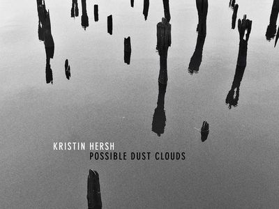 POSSIBLE DUST CLOUDS Kristin Hersh