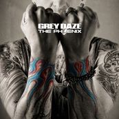 Grey Daze - THE PHOENIX