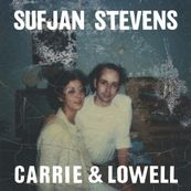 Sufjan Stevens - CARRIE &amp; LOWELL