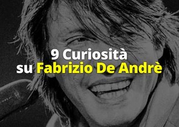 9 Curiosit&agrave; su Fabrizio De Andr&egrave;