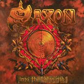 Saxon - INTO THE LABYRINTH