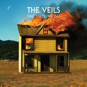 Veils - TIME STAYS, WE GO