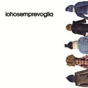 Io Ho Sempre Voglia - IO HO SEMPRE VOGLIA (2012)