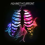 Against the Current - IN OUR BONES