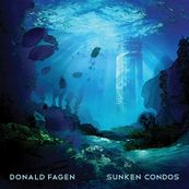 Donald Fagen - SUNKEN CONDOS
