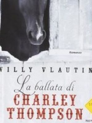 LA BALLATA DI CHARLEY THOMPSON Willy Vlautin