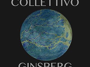 The Observer 2013: l&apos;intervista al Collettivo Ginsberg