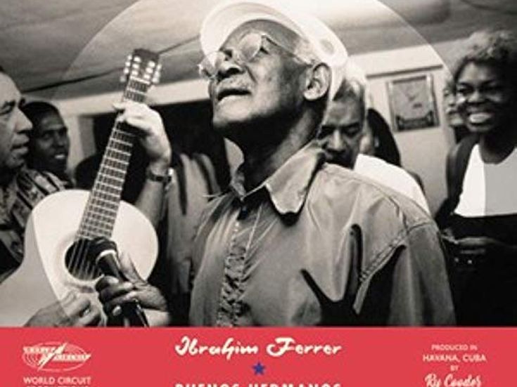 Ibrahim Ferrer, come rinascere a 73 anni