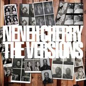 Neneh Cherry - THE VERSIONS