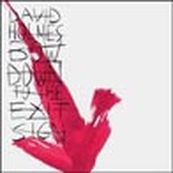 David Holmes - BOW DOWN TO THE EXIT SIGN