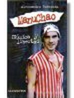 MANU CHAO: MUSICA Y LIBERTAD Alessandro Robecchi