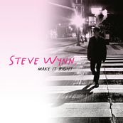 Steve Wynn - MAKE IT RIGHT