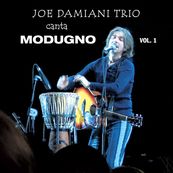 Joe Damiani - JOE DAMIANI TRIO CANTA MODUGNO VOL.1