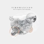 Tiromancino - NEL RESPIRO DEL MONDO
