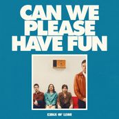 Kings Of Leon - CAN WE PLEASE HAVE FUN