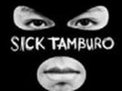 SICK TAMBURO Sick Tamburo