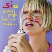 Sia - SOME PEOPLE HAVE REAL PROBLEMS