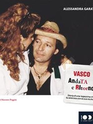 VASCO ANDATA E RITORNO Alessandra Garatti