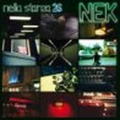Nek - NELLA STANZA 26