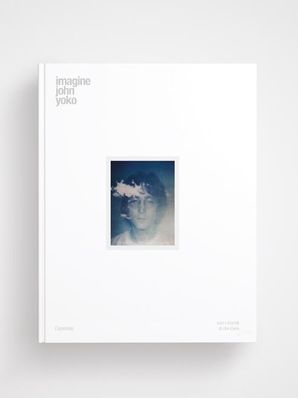 IMAGINE JOHN YOKO Yoko Ono (a cura di)