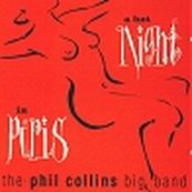 Phil Collins - THE PHIL COLLINS BIG BAND - A HOT NIGHT IN PARIS