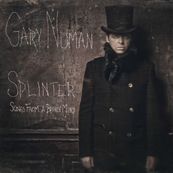 Gary Numan - SPLINTER