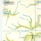 Brian Eno - AMBIENT 1/MUSIC FOR AIRPORTS