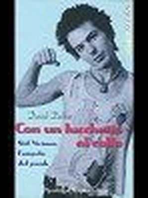 CON UN LUCCHETTO AL COLLO - SID VICIOUS, L’ANGELO DEL PUNK David Dalton