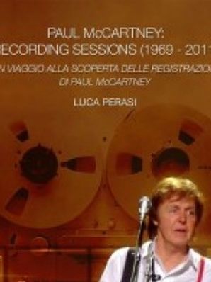 PAUL MCCARTNEY: RECORDING SESSIONS Luca Perasi