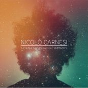 Nicol&ograve; Carnesi - HO UNA GALASSIA NELL&#039;ARMADIO