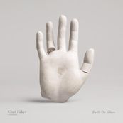 Chet Faker - BUILT ON GLASS