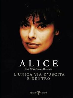 L'UNICA VIA D'USCITA È DENTRO Alice con Francesco Messina